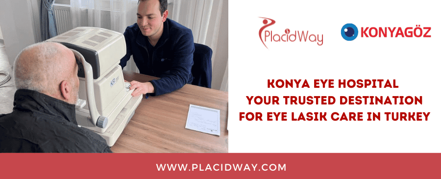 Konya Eye Hospital  Your Trusted Destination For Eye Lasik Care In Turkey