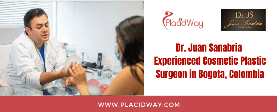 Dr. Juan Sanabria  Experienced Cosmetic Plastic Surgeon in Bogota, Colombia