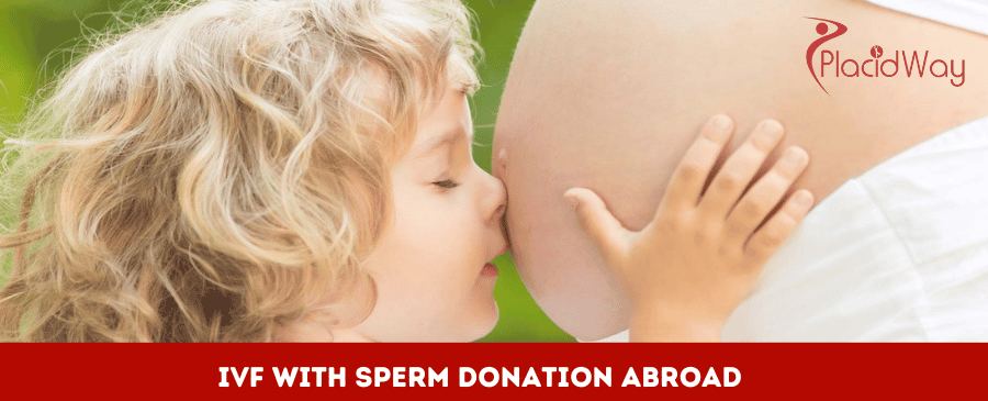 IVF with Sperm Donation Abroad