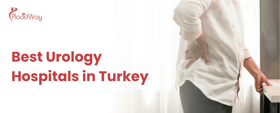 Best Urology Hospitals in Turkey
