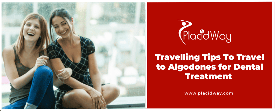 Travelling Tips To Travel to Algodones for Dental Treatment