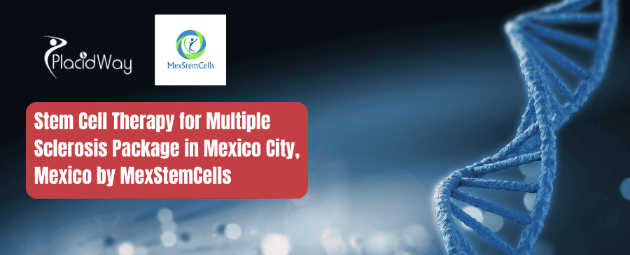 Stem Cell Therapy for Multiple Sclerosis Package in Mexico City, Mexico by MexStemCells