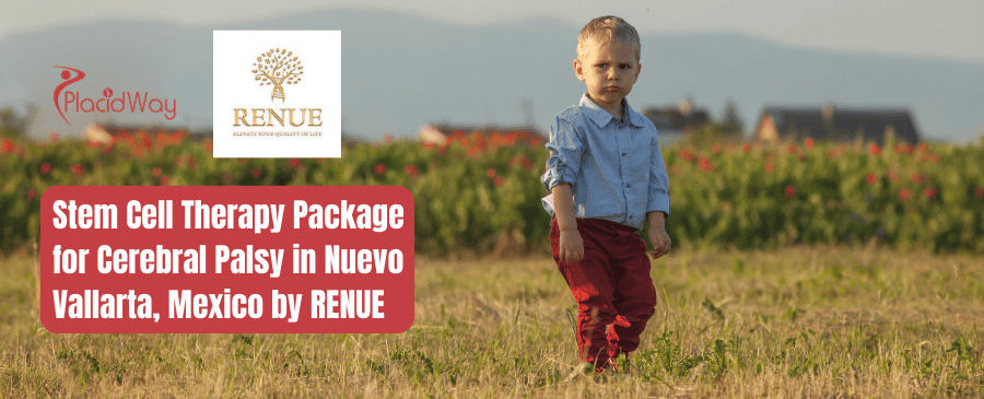 RENUE Stem Cell Therapy for Cerebral Palsy Package in Nuevo Vallarta, Mexico
