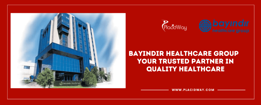 Bayindir Healthcare Group  Your Trusted Partner in Quality Healthcare