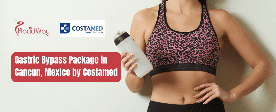 Gastric Bypass Package in Cancun, Mexico by Costamed