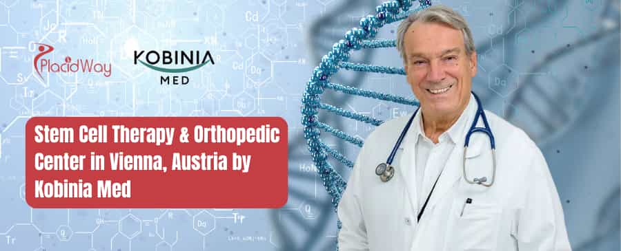 Stem Cell Therapy and Orthopedic Center in Vienna, Austria by Kobinia Med