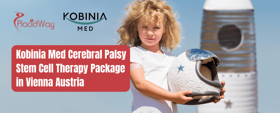 Kobinia Med Stem Cell Therapy for Cerebral Palsy Package in Vienna, Austria