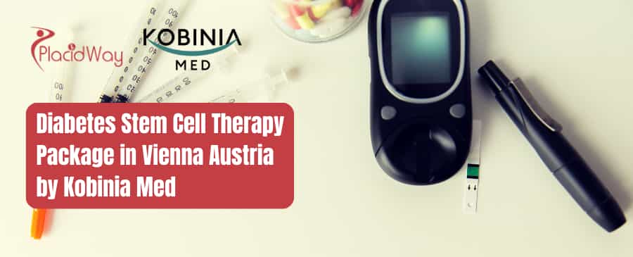 Diabetes Stem Cell Therapy in Vienna Austria by Kobinia Med