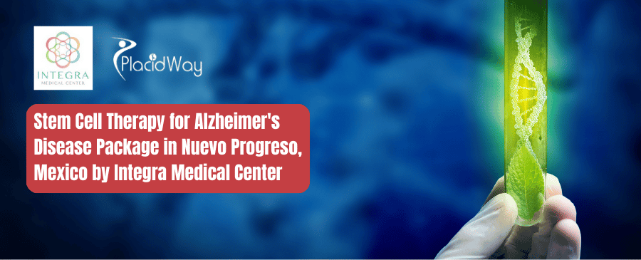 Stem Cell Therapy for Alzheimers Disease Package in Nuevo Progreso, Mexico by Integra Medical Center
