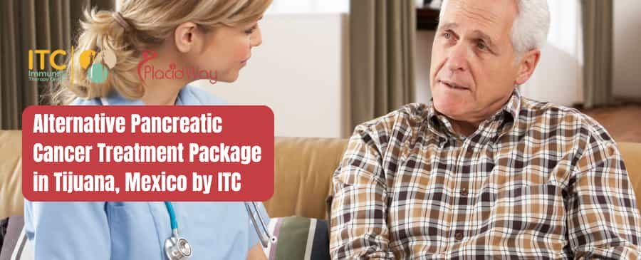 Alternative Pancreatic Cancer Treatment Package in Tijuana, Mexico by ITC