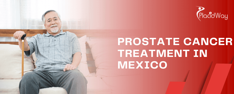 Prostate Cancer Treatment in Mexico