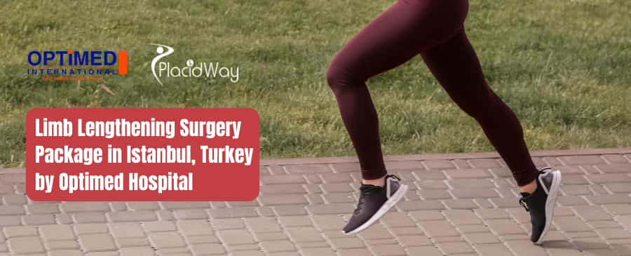 Limb Lengthening Surgery Package in Istanbul, Turkey by Optimed Hospital