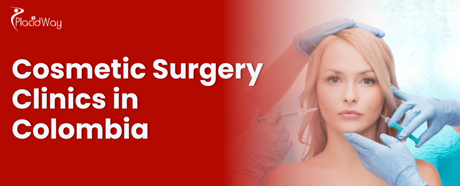 Cosmetic Surgery Clinics in Colombia