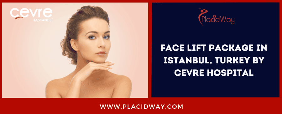 Face Lift Package in Istanbul, Turkey by Cevre Hospital