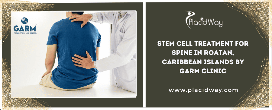 Stem Cell Therapy for Spine in Roatan, Caribbean Islands