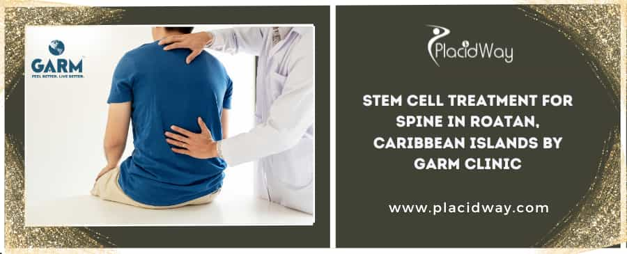 Stem Cell Therapy for Spine in Roatan, Caribbean Islands