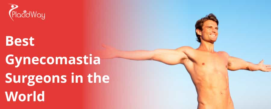 Best Gynecomastia Surgeons in the World