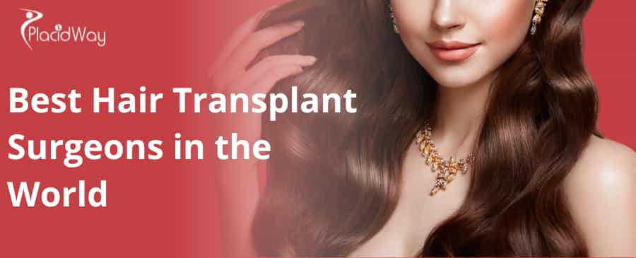 best hair transplant surgeons in the world