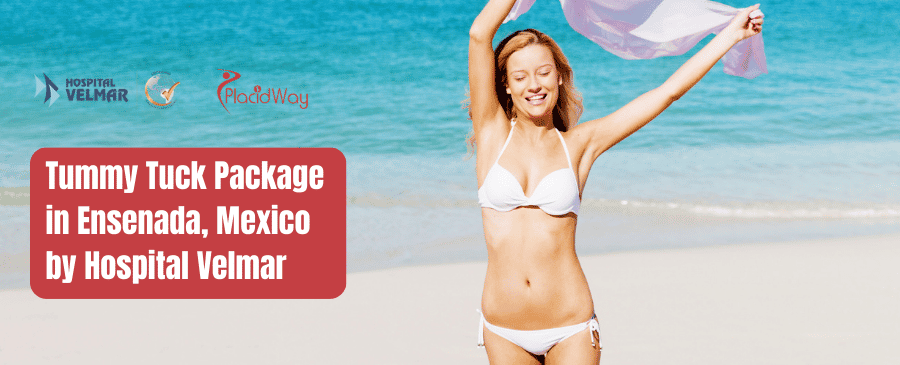 Tummy Tuck Package in Ensenada, Mexico by Hospital Velmar