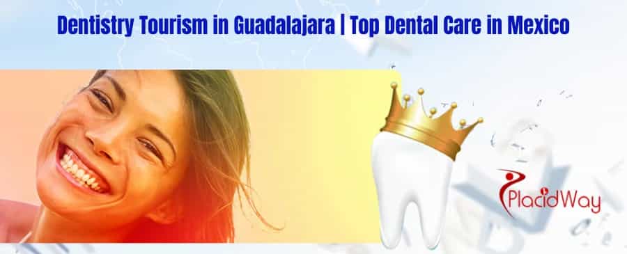 best dentist in guadalajara mexico