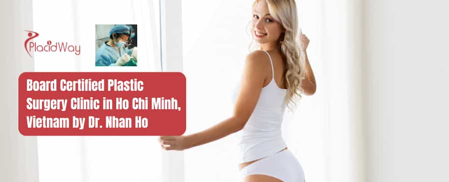 Dr. Nhan Ho Plastic Surgery Clinic in Ho Chi Minh, Vietnam