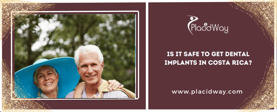 Is it Safe to Get Dental Implants in Costa Rica?