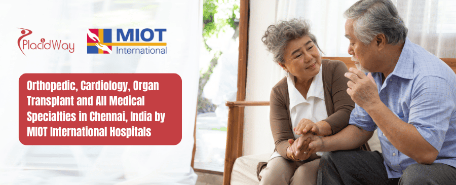 Orthopedic, Cardiology, Organ Transplant and All Medical Specialties in Chennai, India by MIOT International Hospitals