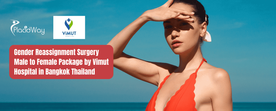 Gender Reassignment Surgery Male to Female Package by Vimut Hospital in Bangkok Thailand