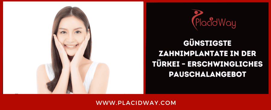 Gunstigste Zahnimplantate in der Turkei – erschwingliches Pauschalangebot