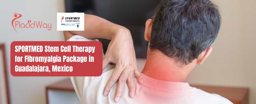 Paquete de Terapia con Células Madre SPORTMED para Fibromialgia en Guadalajara, México