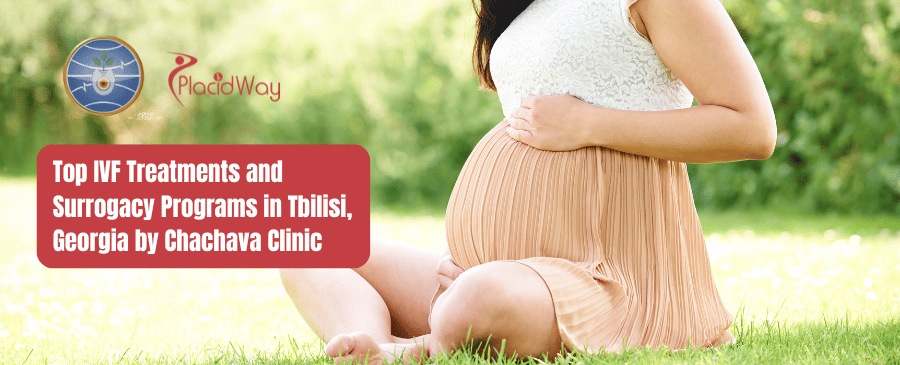 Chachava Clinic for IVF and Surrogacy in Tbilisi Georgia