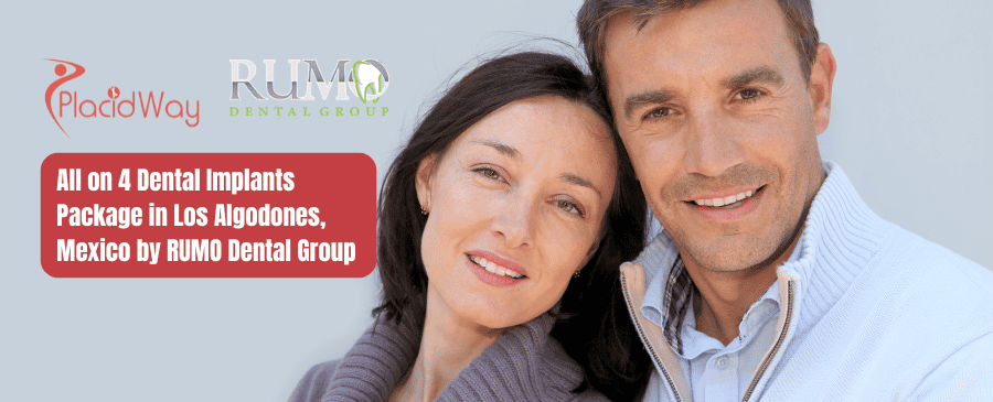 All on 4 Dental Implants Package in Los Algodones, Mexico by RUMO Dental Group