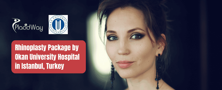 Rhinoplasty Package by Okan University Hospital in Istanbul, Turkey