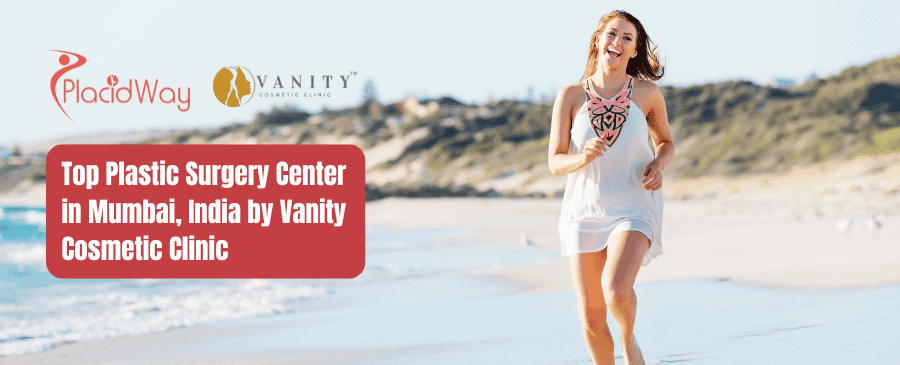 Plastic Surgery in Mumbai, India by Vanity Cosmetic Clinic