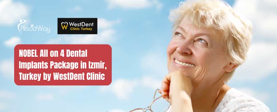 NOBEL All on 4 Dental Implants Package in Izmir, Turkey by WestDent Clinic