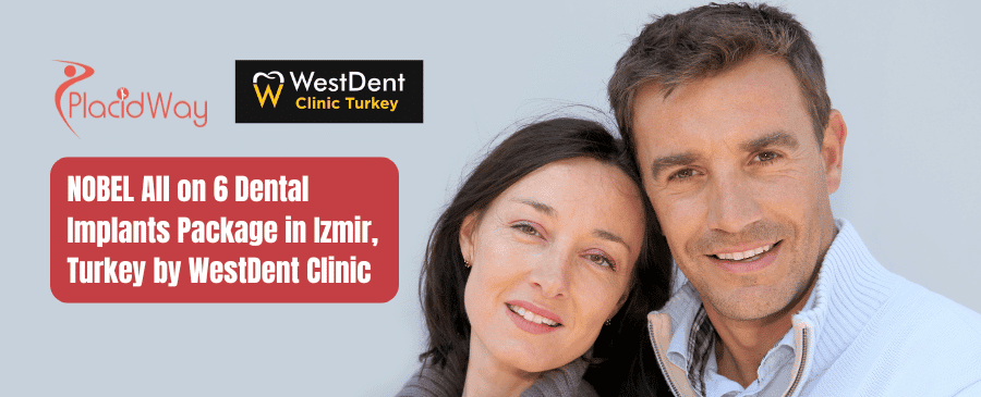 NOBEL All on 6 Dental Implants Package in Izmir, Turkey by WestDent Clinic