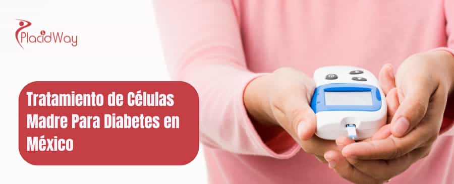 Tratamiento de Células Madre Para Diabetes en México