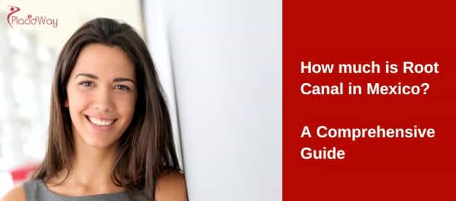 how much is root canal in mexico