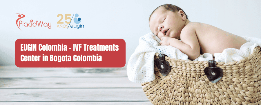 EUGIN Colombia - Centro de tratamientos de FIV en Bogotá, Colombia