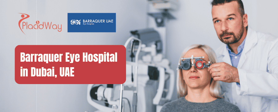 Barraquer Eye Hospital in Dubai, UAE