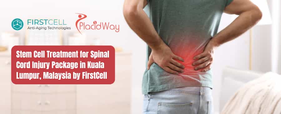 حزمة الخلايا الجذعية لعلاج إصابات الحبل الشوكي من FirstCell في ماليزيا