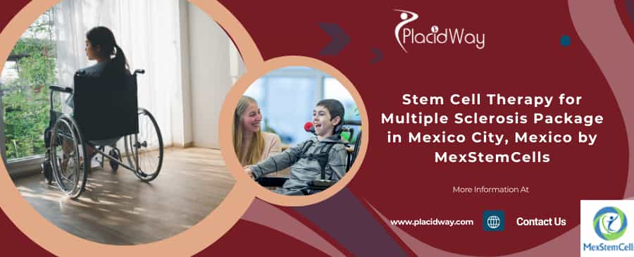 Stem Cell Therapy for Multiple Sclerosis Package in Mexico City, Mexico by MexStemCells