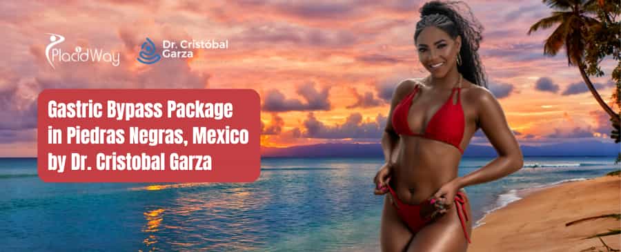 Gastric Bypass Package in Piedras Negras, Mexico by Dr. Cristobal Garza