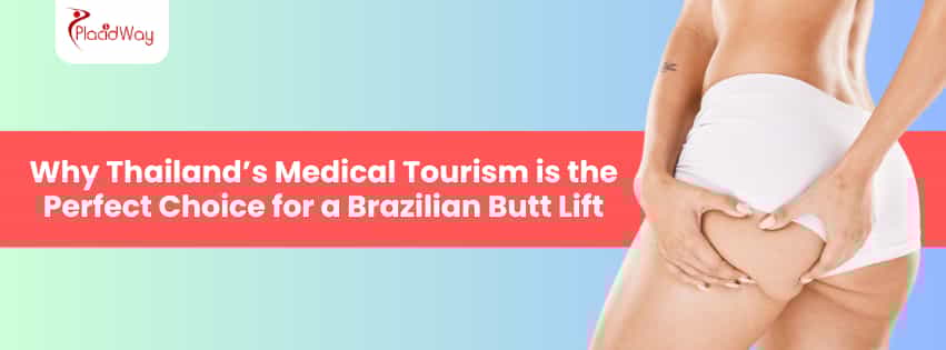 Brazilian Butt Lift in Thailand