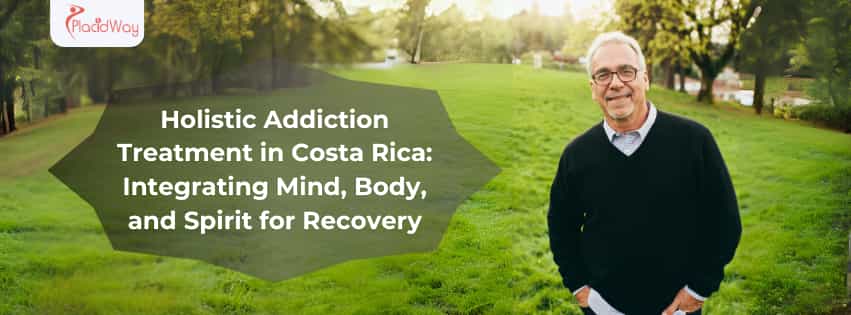Holistic Addiction Treatment in Costa Rica