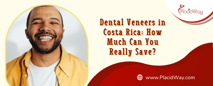 Dental Veneers in Costa Rica