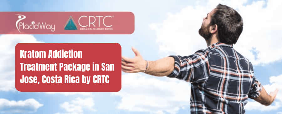 Kratom Addiction Treatment Package in San Jose, Costa Rica by CRTC