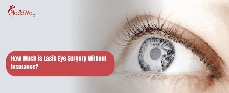 how much is lasik eye surgery without insurance