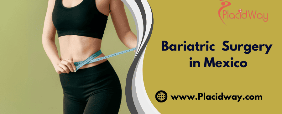 Safest Weight Loss Surgery in Mexico