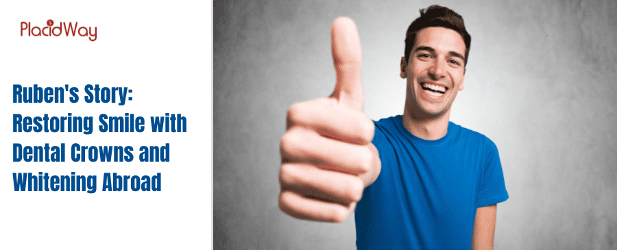 Rubens Story Restoring Smile with Dental Crowns and Whitening Abroad